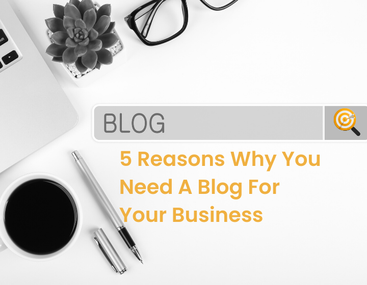 YeS Creative Marketing 5 Reasons You Need A Blog for Your Business